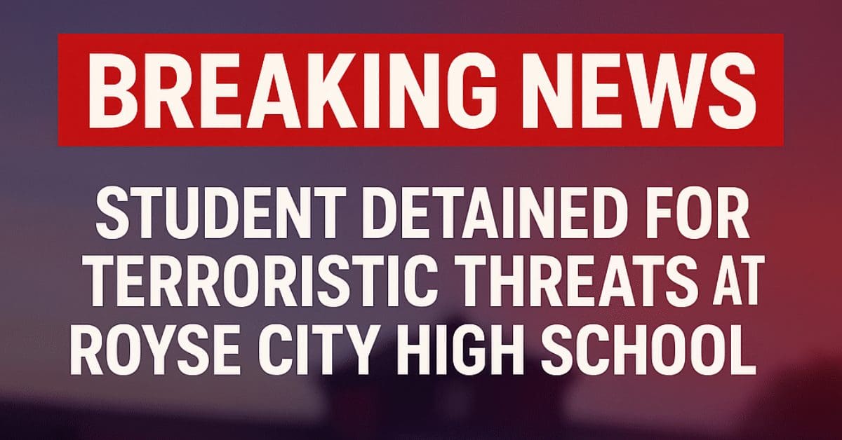 Student Detained for Terroristic Threats at Royse City High School